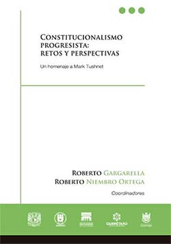 Constitucionalismo progresista: retos y perspectivas